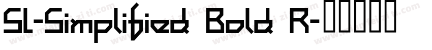 SL-Simplified Bold R字体转换